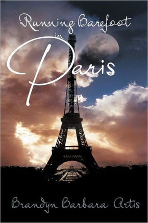 Running Barefoot in Paris - 9781462845361