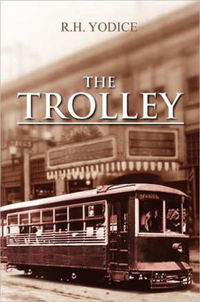 The Trolley - 9781469173191
