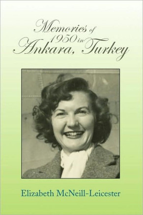 Memories of 1950 in Ankara, Turkey - 9781441541475