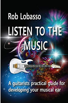 Listen To The Music (Alien Guitar Secrets)