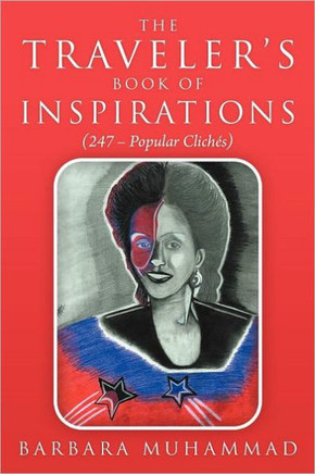 The Traveler's Book of Inspirations: (247 - Popular Cliches)