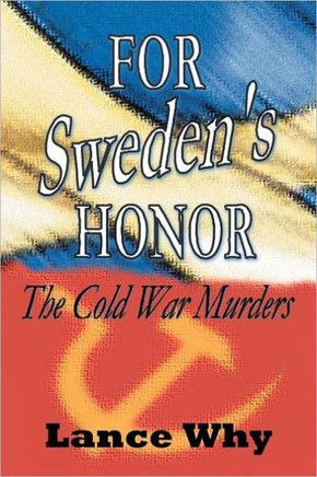 For Sweden's Honor: The Cold War Murders - 9781469156002