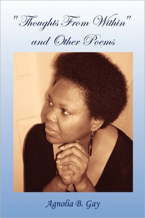 ''Thoughts from Within'' and Other Poems - 9781450024006