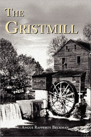 The Gristmill - 9781462893935