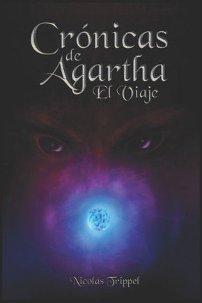 Crónicas de Agartha - El Viaje (Spanish Edition)