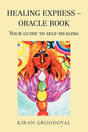Healing Express - Oracle Book: Your Guide to Self-Healing