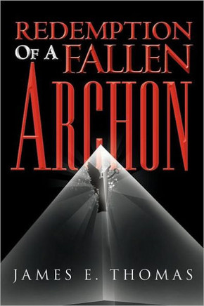 Redemption of a Fallen Archon - 9781465387608