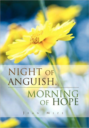 Night of Anguish, Morning of Hope - 9781456879389