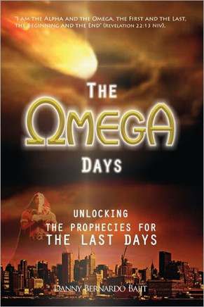 The Omega Days: The Last Days - 9781456880224
