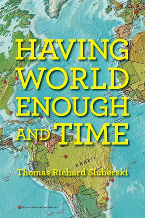 Having World Enough and Time - 9781469179414