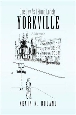 One Day as I Stood Lonely: Yorkville - 9781441583499
