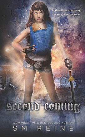 The Second Coming : A Mythpunk Urban Fantasy Novel