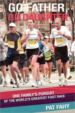 Go Father, Go Daughter: One Family's Pursuit of the World's Greatest Foot Race - 9781469148410