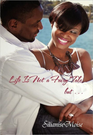 Life Is Not a Fairy Tale, But . . . - 9781456866549