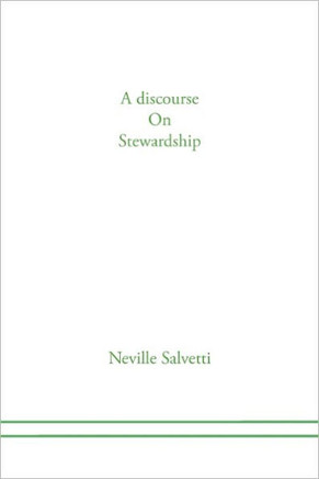 A discourse on Stewardship