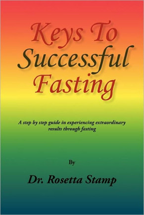 Keys to Successful Fasting
