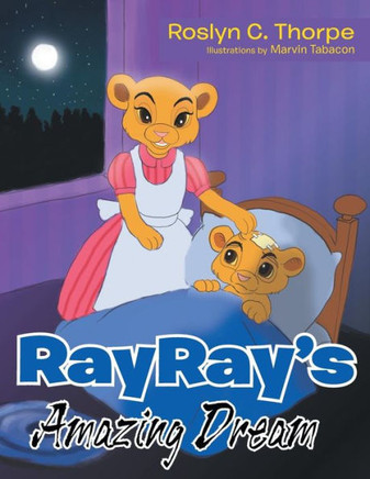 RayRay's Amazing Dream: An Adventurous Week