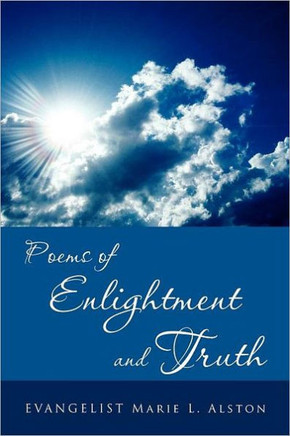 Poems of Enlightment and Truth - 9781469134222