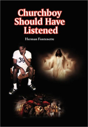 Churchboy Should Have Listened - 9781456855628
