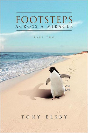 Footsteps Across a Miracle: Part Two