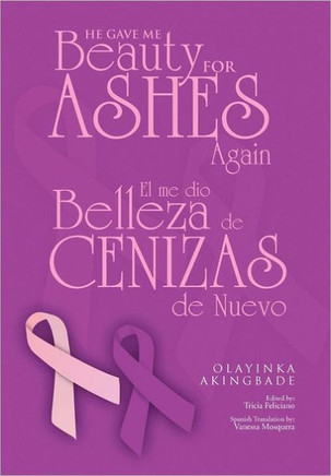 He Gave Me Beauty for Ashes Again - 9781456897703