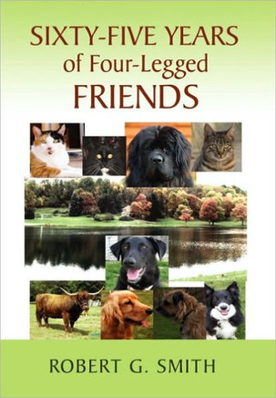 Sixty-Five Years of Four-Legged Friends - 9781453555323