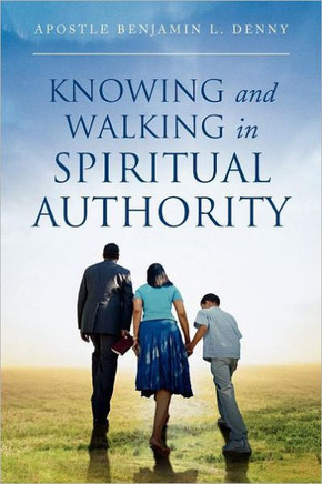 Knowing And Walking In Spiritual Authority