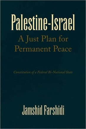 Palestine-Israel a Just Plan for Permanent Peace