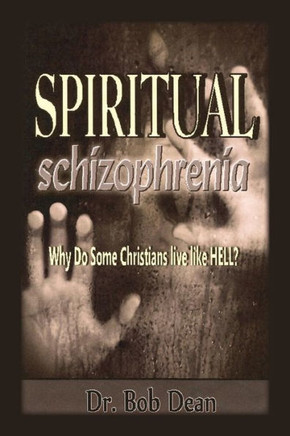 Spiritual Schizophrenia - 9781456810740
