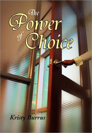The Power of Choice - 9781453584217