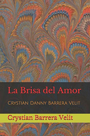 La Brisa del Amor (Spanish Edition)