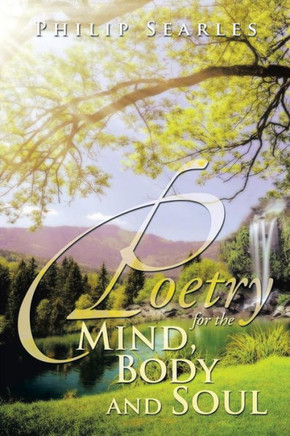 Poetry for the Mind, Body and Soul