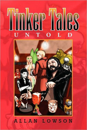 Tinker Tales Untold