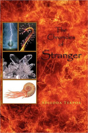 The Chronicles of Stranger - 9781465360403