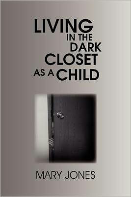 Living in the Dark Closet as a Child