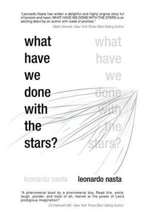 What Have We Done with the Stars? - 9781479770090