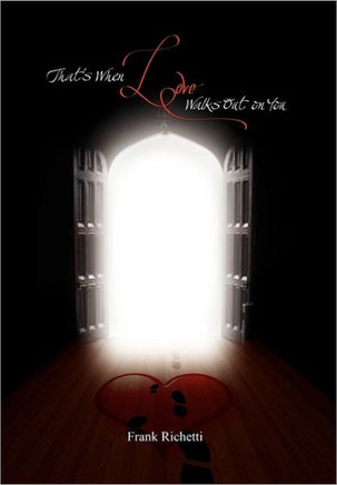 That's When Love Walks Out on You - 9781456855192