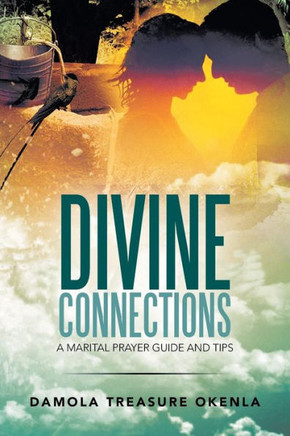 Divine Connections: A Marital Prayer Guide and Tips