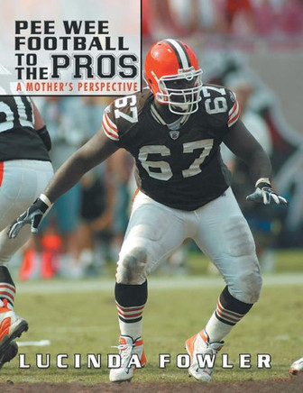 Pee Wee Football to the Pros: A Mother's Perspective