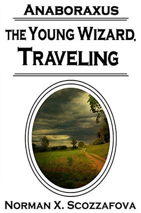The Young Wizard, Traveling (Anaboraxus)