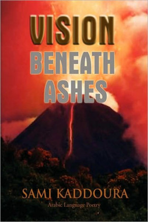 Vision Beneath Ashes - 9781450034043