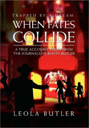 Trapped by a Dream: When Fates Collide - 9781450091305