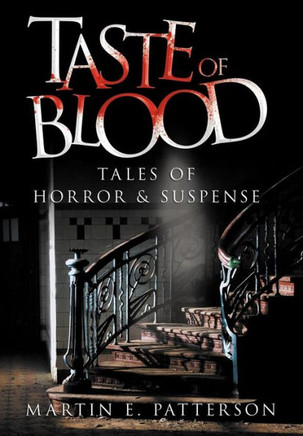 Taste of Blood: Tales of Horror and Suspense - 9781477142820