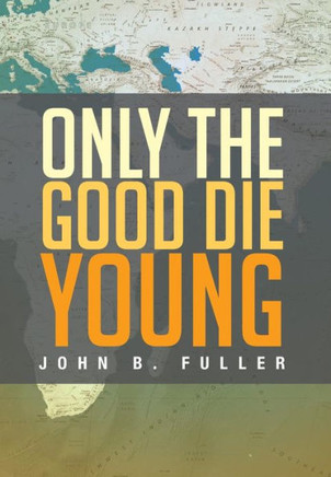 Only the Good Die Young - 9781483601090