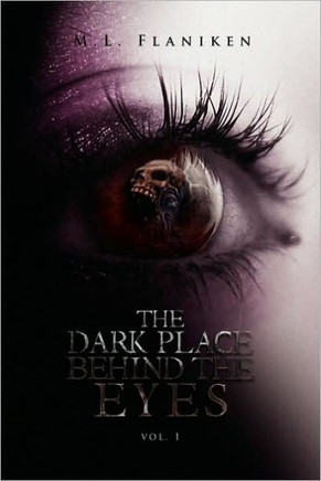 The Dark Place Behind the Eyes - 9781441560728