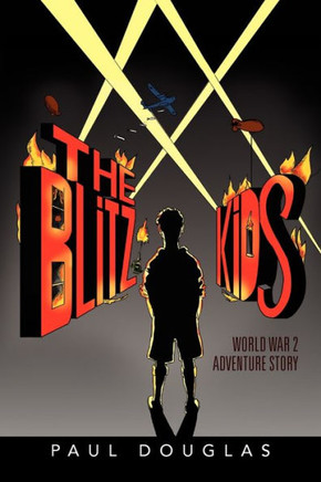 The Blitz Kids - 9781453599365