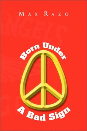 Born Under a Bad Sign - 9781441540461