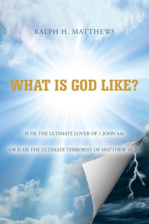 What Is God Like? - 9781483620763