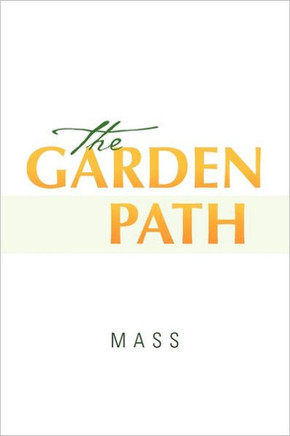 The Garden Path - 9781462869381