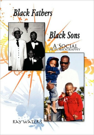 Black Fathers Black Sons - 9781453591260